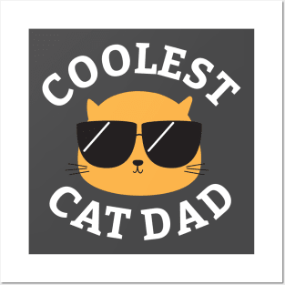 Coolest Cat Dad Posters and Art